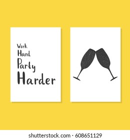 Quote work hard party harder. Vector calligraphy image. Hand drawn lettering poster, vintage typography card. Modern calligraphic poster.