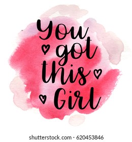 You Got This Quote Images Stock Photos Vectors Shutterstock