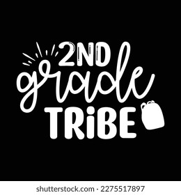 Quotes:- 2nd grade tribe
 
Can you use this design for personal and commercial work? T-shirts, sweaters, jumpers, mugs, stickers, pillows, hoodies and, any printable products
