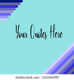 Quotes backgrund, suitable to use as a greeting message or celebration with soft colors