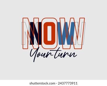 quotes, design t-shirt streetwear clothing, vector typography, perfect for modern apparel
