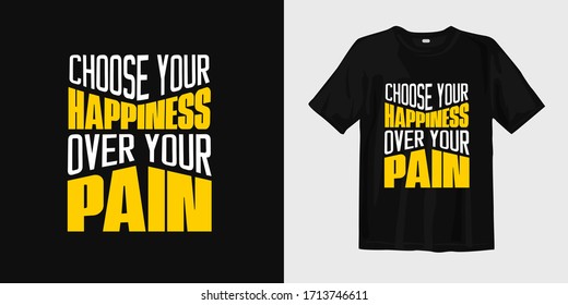 Quotes design. Typography letters for t-shirt. Best Inspirational and motivational quotes and sayings about life, wisdom, positive,
uplifting, success, motivation, and inspiration. Vector hand drawn.