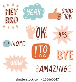 Quotes with doodles and lettering. Yeah, nope, yes, bye, wow, good job. Cute cartoon vector images. Flat style inspirational illustrations for card, label, mug, poster, stickers. Funny speach bubbles