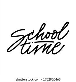 Quotes during school time. Calligraphy. Handwritten lettering for website design, design, posters. Vector illustration