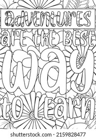 Quotes Enjoy every moment. Black and white lettering illustration. Coloring book. T-skirt, poster, banner, motivation.