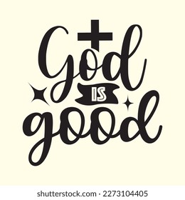 
Quotes:-  god is good.

Can you use this design for personal and commercial work? T-shirts, sweaters, jumpers, mugs, stickers, pillows, hoodies and, any printable products
