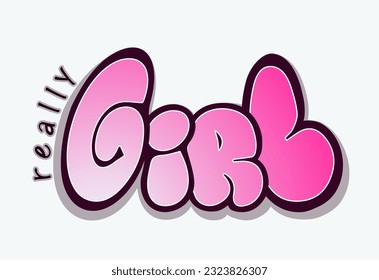 quotes graffiti style hand drawn, hand drawn girl graffiti inspirational quote t shirt graphics design , girls Urban typography street art graffiti slogan for t shirt