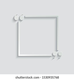 quotes icon. quotes with frame  paper with shadow 
