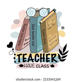 quotes and inspiration for teachers Designed in white background doodle style for cards, t shirt designs, pillows, gifts and more.