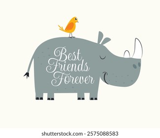 Quotes lettering Best Friend Forever poster with little bird rides on the rhino's back. Suitable for wall art or home decoration, tee print, cover and other media.