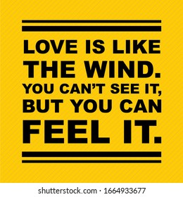 quotes " love is like the wind "