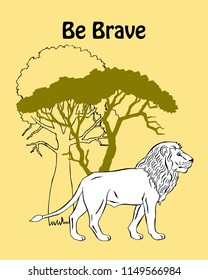  Quotes Poster with Llion Savanna Animal. Hand drawn vector  lion in  safari park. Hand drawn vector illustration