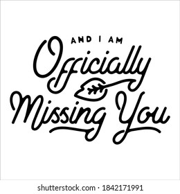 Quotes Poster Officially Missing You Stock Vector (Royalty Free ...