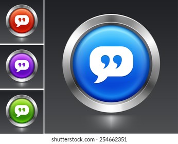 Quotes and Speech Bubble on Blue Round Button