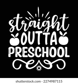 Quotes:- straight outta preschool
 
Can you use this design for personal and commercial work? T-shirts, sweaters, jumpers, mugs, stickers, pillows, hoodies and, any printable products
 svg