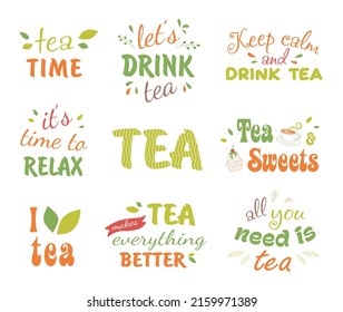 Quotes tea typography set. Calligraphy hand written phrases about tea. Tea shop lettering design collection. On white isolated background.