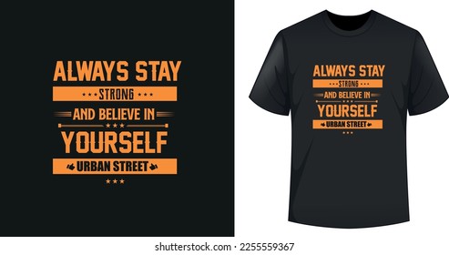 Quotes Typography Modern T-shrit Design