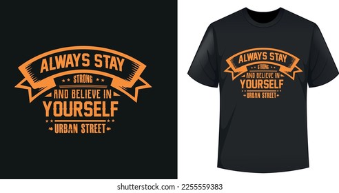 Quotes Typography Modern T-shrit Design