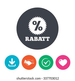 Rabatt - Discounts in German sign icon. Star with percentage symbol. Download arrow, handshake, tick and heart. Flat circle buttons.