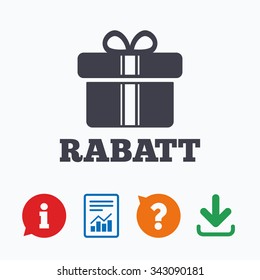 Rabatt - Discounts in German sign icon. Gift box with ribbons symbol. Information think bubble, question mark, download and report.