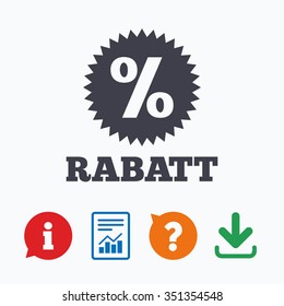 Rabatt - Discounts in German sign icon. Star with percentage symbol. Information think bubble, question mark, download and report.