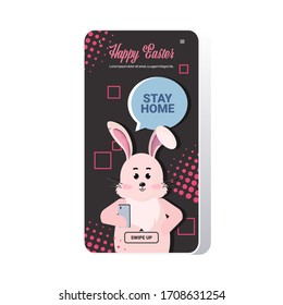 rabbit with stay home chat bubble speech happy easter spring holiday coronavirus pandemic concept greeting card lettering smartphone screen mobile app vector illustration