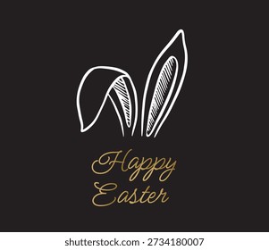 Rabbits ears on black, Happy Easter. Hand drawn illustration.