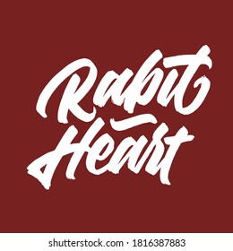 Rabit heart. handwritten modern calligraphy. typography design. Hand written type. Simple vector sign. Vector illustration.