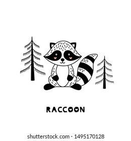 Raccoon for children in scandinavian style. Postcard of forest animals with the inscription. Black-white vector illustration.