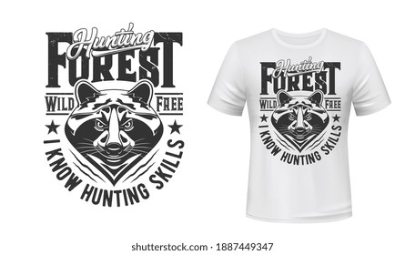 Raccoon hunt t-shirt print mockup hunting club emblem, vector wild animal head. Racoon or raccoon forest hunt, Wild and Free quote for hunter club sign badge and t shirt print