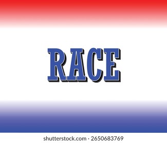 race in Bold Blue with Shadow Effect and Patriotic Colors