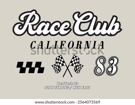 race club california new york vector slogan for t-shirt
