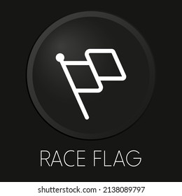 Race flag minimal vector line icon on 3D button isolated on black background. Premium Vector.

