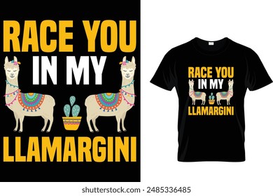 Race You In My Llamarging Llama T Shirt