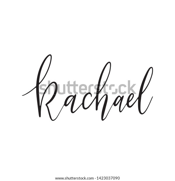 Rachael Hand Drawn Calligraphy Personal Name Stock Vector (Royalty Free ...