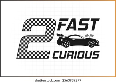 Racing Birthday Design, Two Fast Two Curious, 2nd birthday Design 