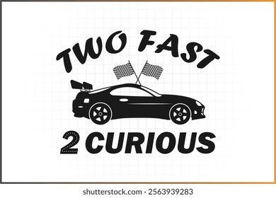 Racing Birthday Design, Two Fast Two Curious, 2nd birthday Design 