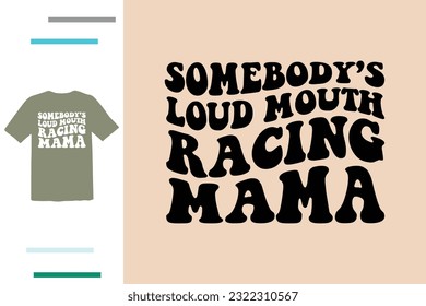 Racing Mama T Shirt Design