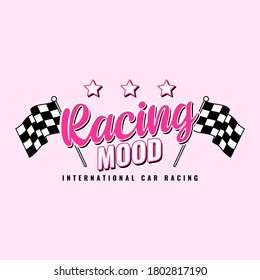 RACING MOOD TEXT WITH STARS, VECTOR ILLUSTRATION OF A CHECKERED FLAG, SLOGAN PRINT VECTOR