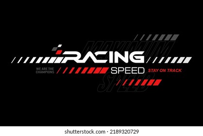 racing performance trendy fashionable vector t-shirt and apparel design, typography, print, poster. Global swatches. 