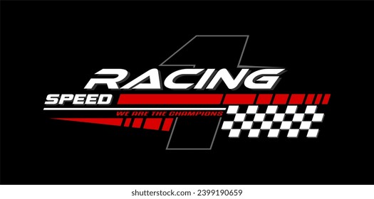 racing speed trendy fashionable vector t-shirt and apparel design, typography, print, poster. Global swatches.
