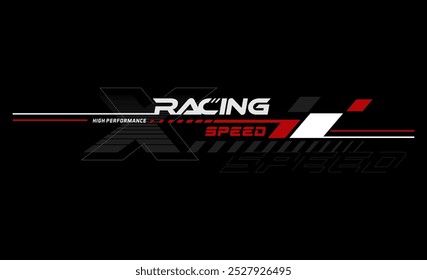 racing speed trendy fashionable vector t-shirt and apparel design, typography, print, poster. 