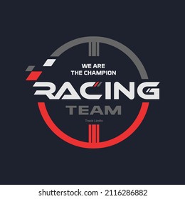 racing team trendy fashionable vector t-shirt and apparel design, typography, print, poster. Global swatches. 