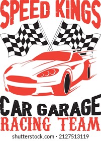Racing Team T-Shirt design, Speed king, car garage