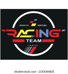 Racing typography slogan. Vector illustration for print tee shirt, background, typography, poster and more.