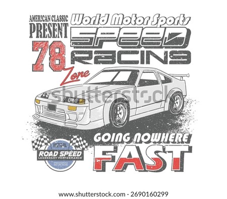 The racing zone artwork. Car print design for t shirt print, poster, sticker, background and other uses.