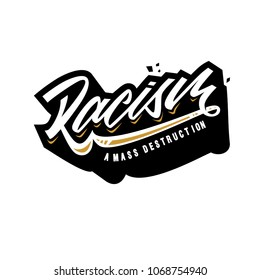 Racism Quote Lettering