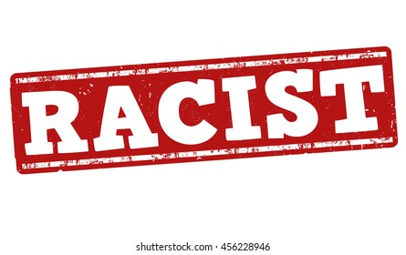 Racist grunge rubber stamp on white background, vector illustration