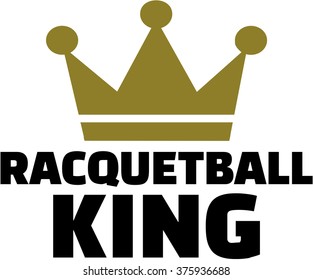 Racquetball king with crown