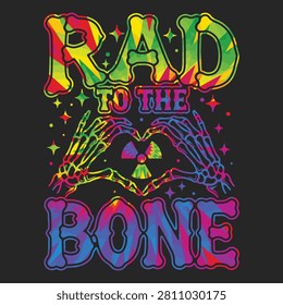 Rad To The Bone Colorful Skeleton T-shirt Design